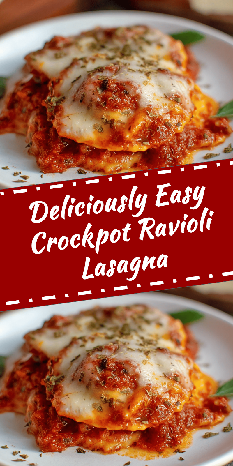Easy Crockpot Ravioli Lasagna with 4 Ingredients