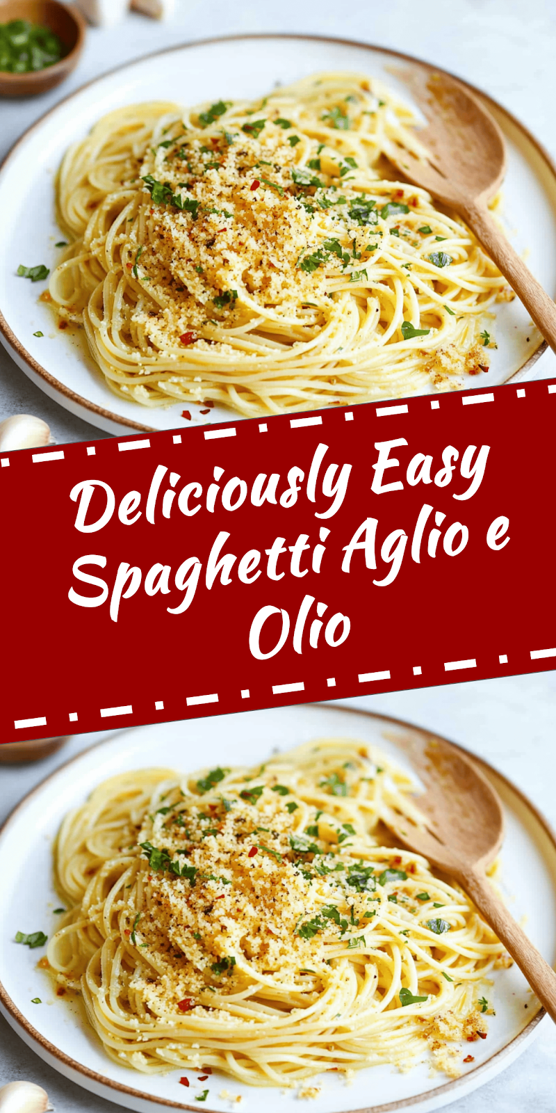 Spaghetti Aglio e Olio Recipe Made Easy