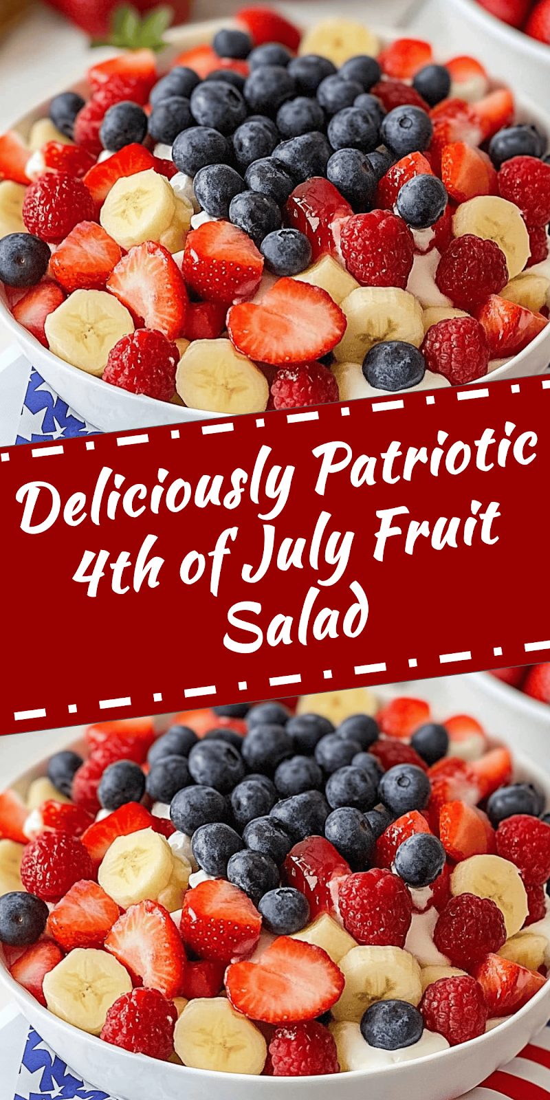 4th of July Fruit Salad Recipe