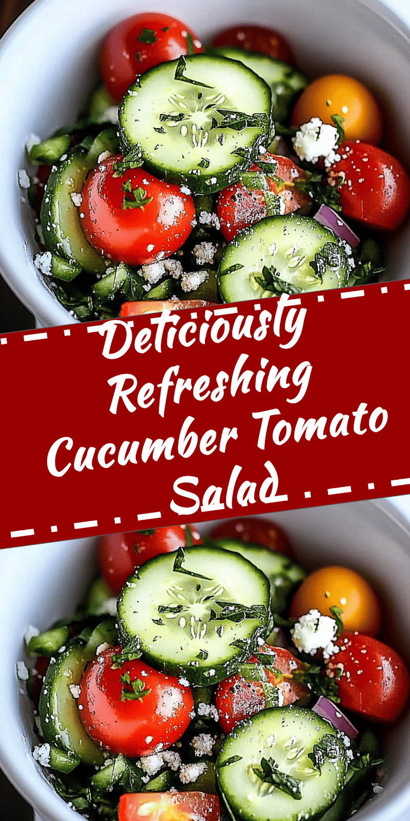 Refreshing Cucumber Tomato Salad Recipe