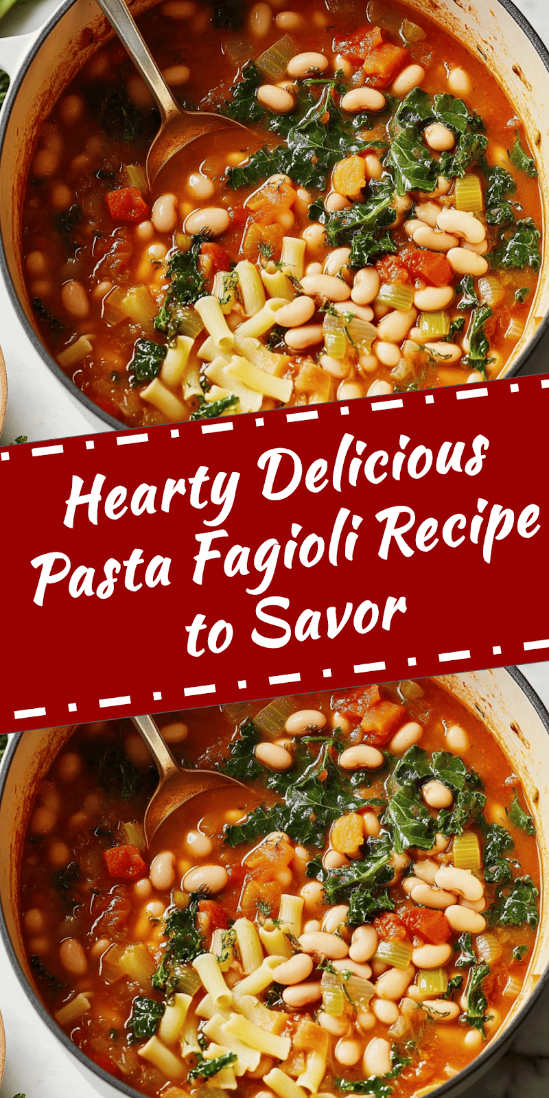 Delicious Pasta Fagioli Recipe to Savor