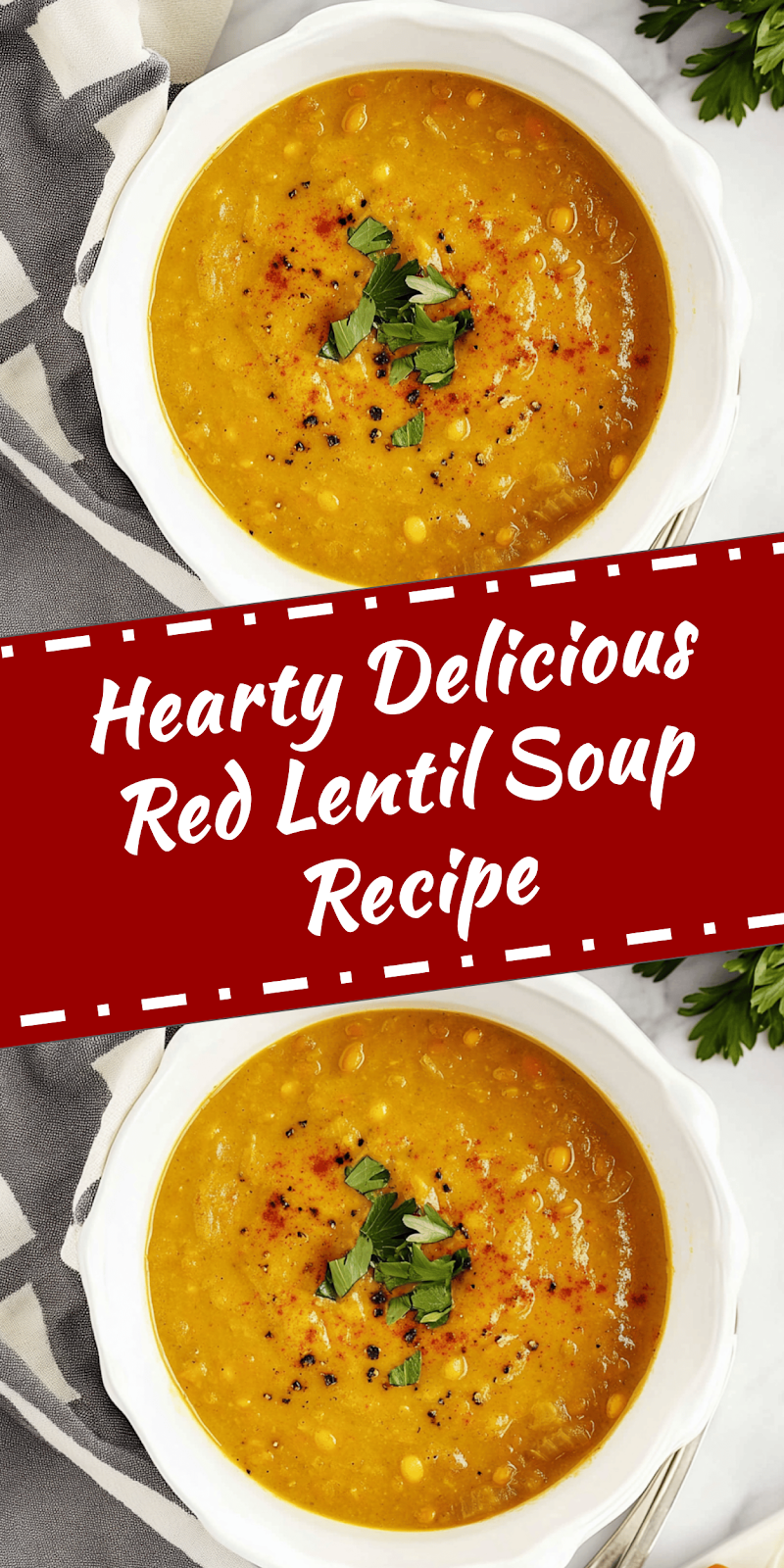 Delicious Red Lentil Soup Recipe