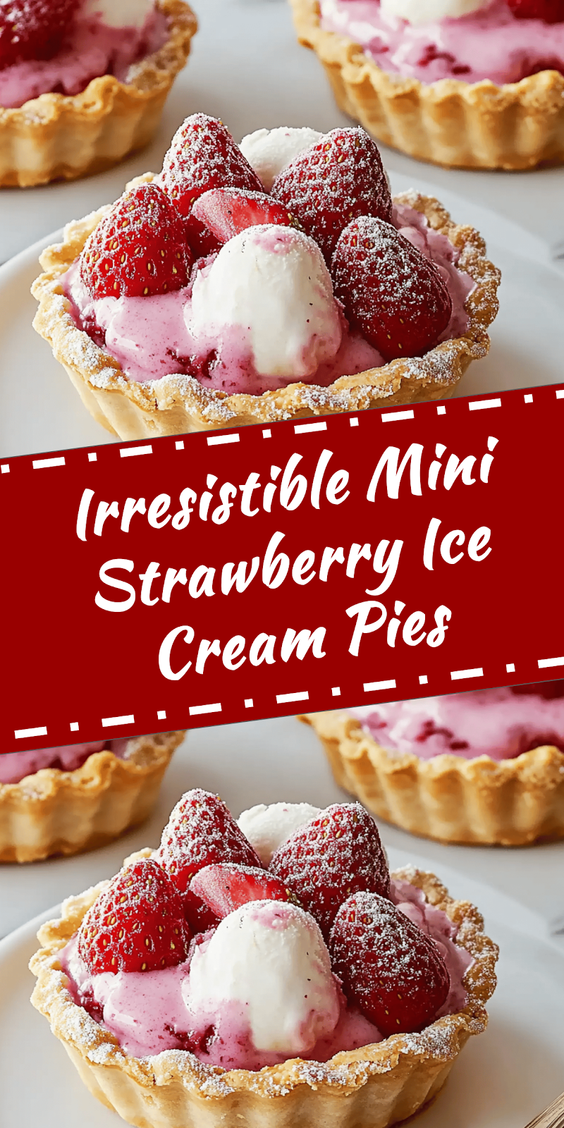 Mini Strawberry Ice Cream Pies Recipe