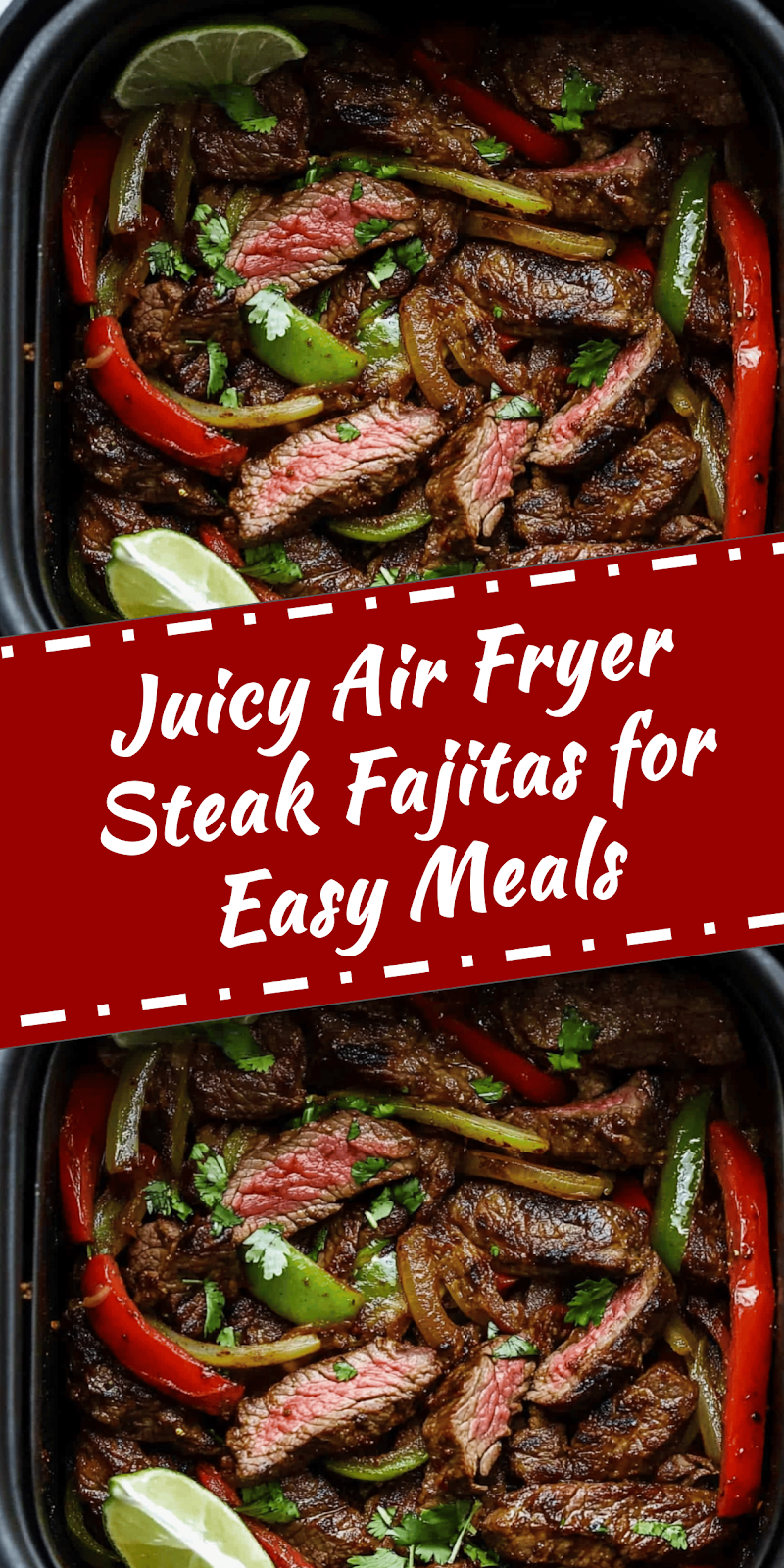 Air Fryer Steak Fajitas Recipe for Easy Meals