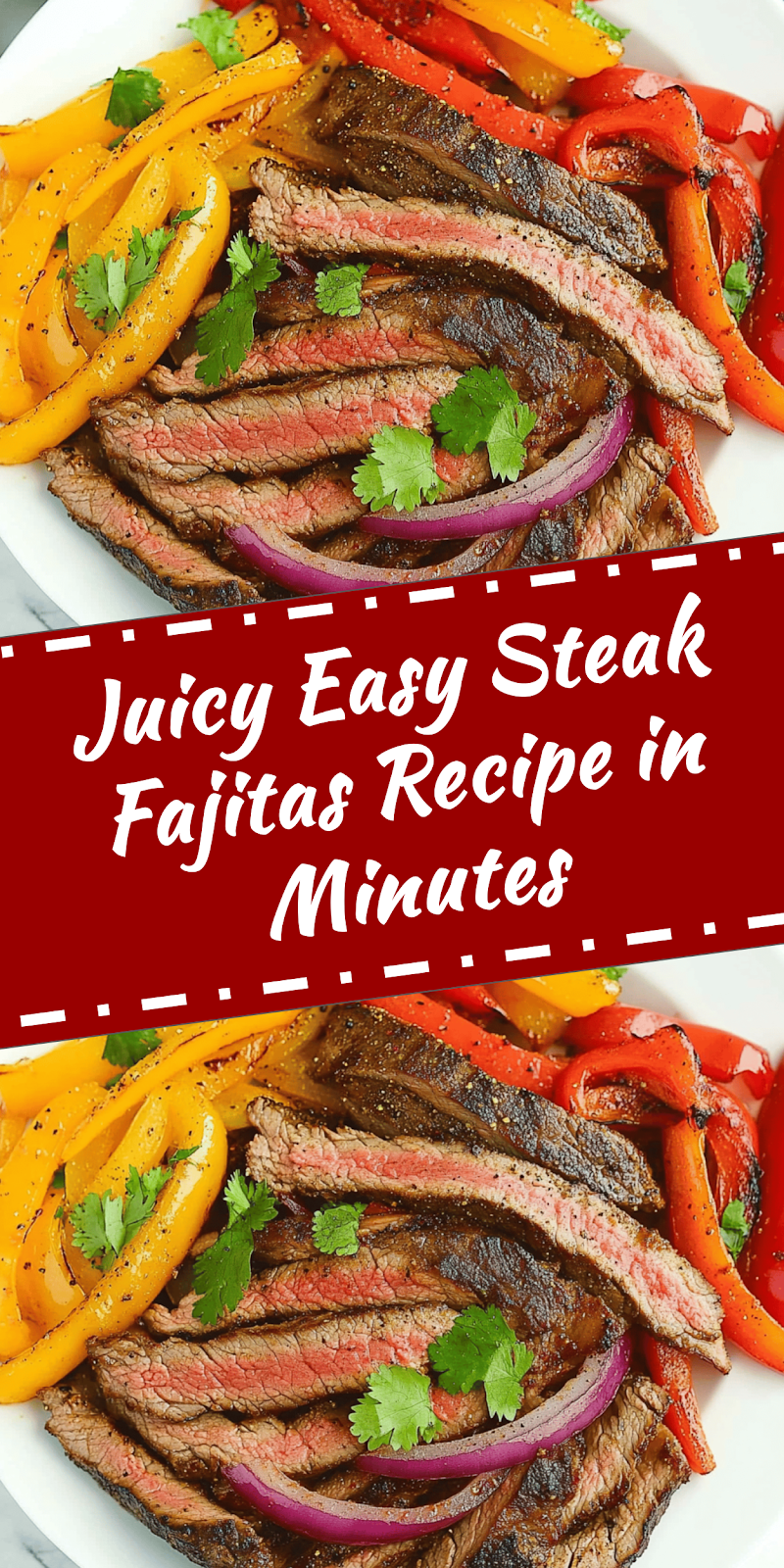Easy Steak Fajitas Recipe in Minutes