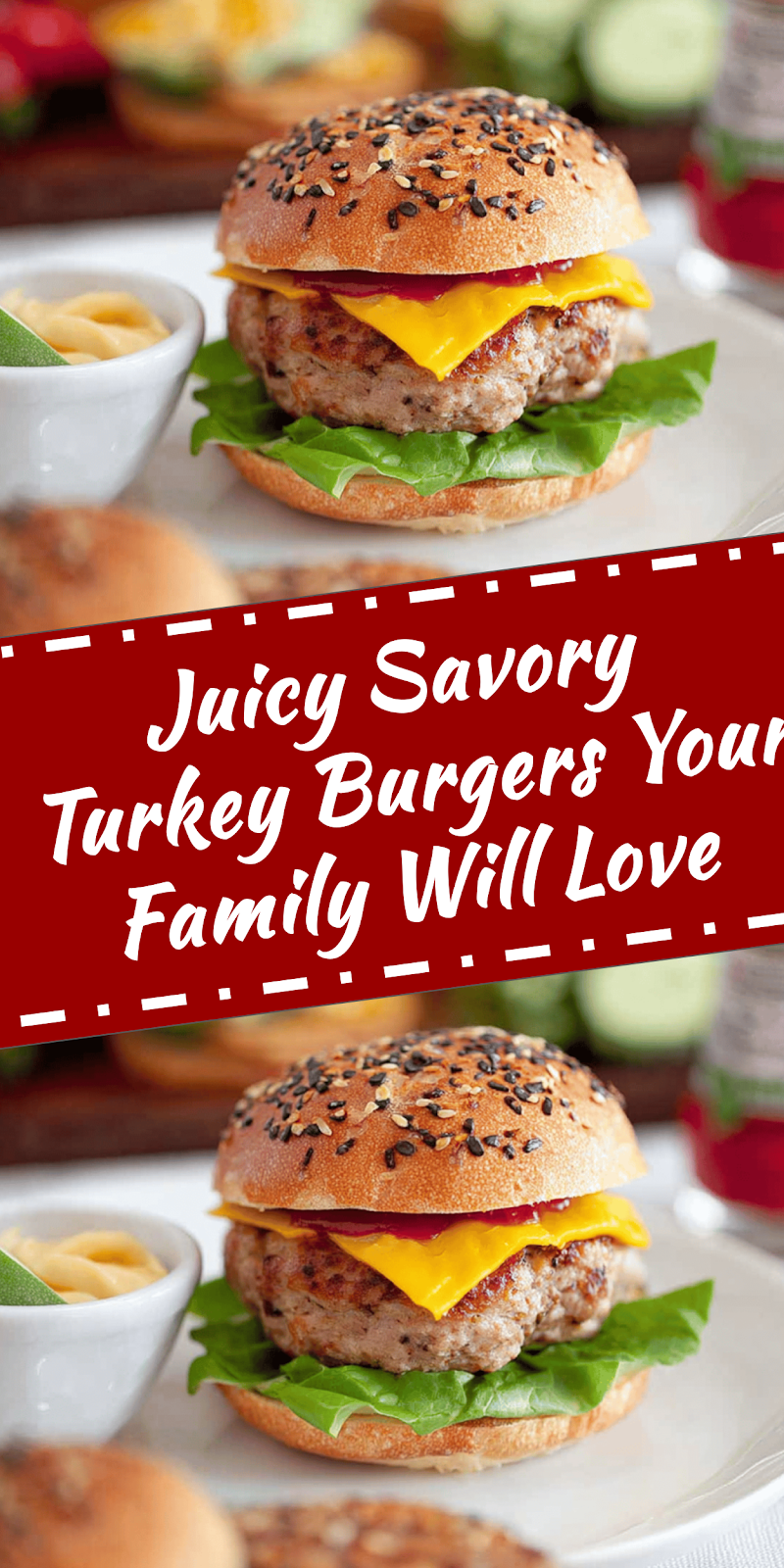 Juicy Turkey Burgers Your Family Will Love