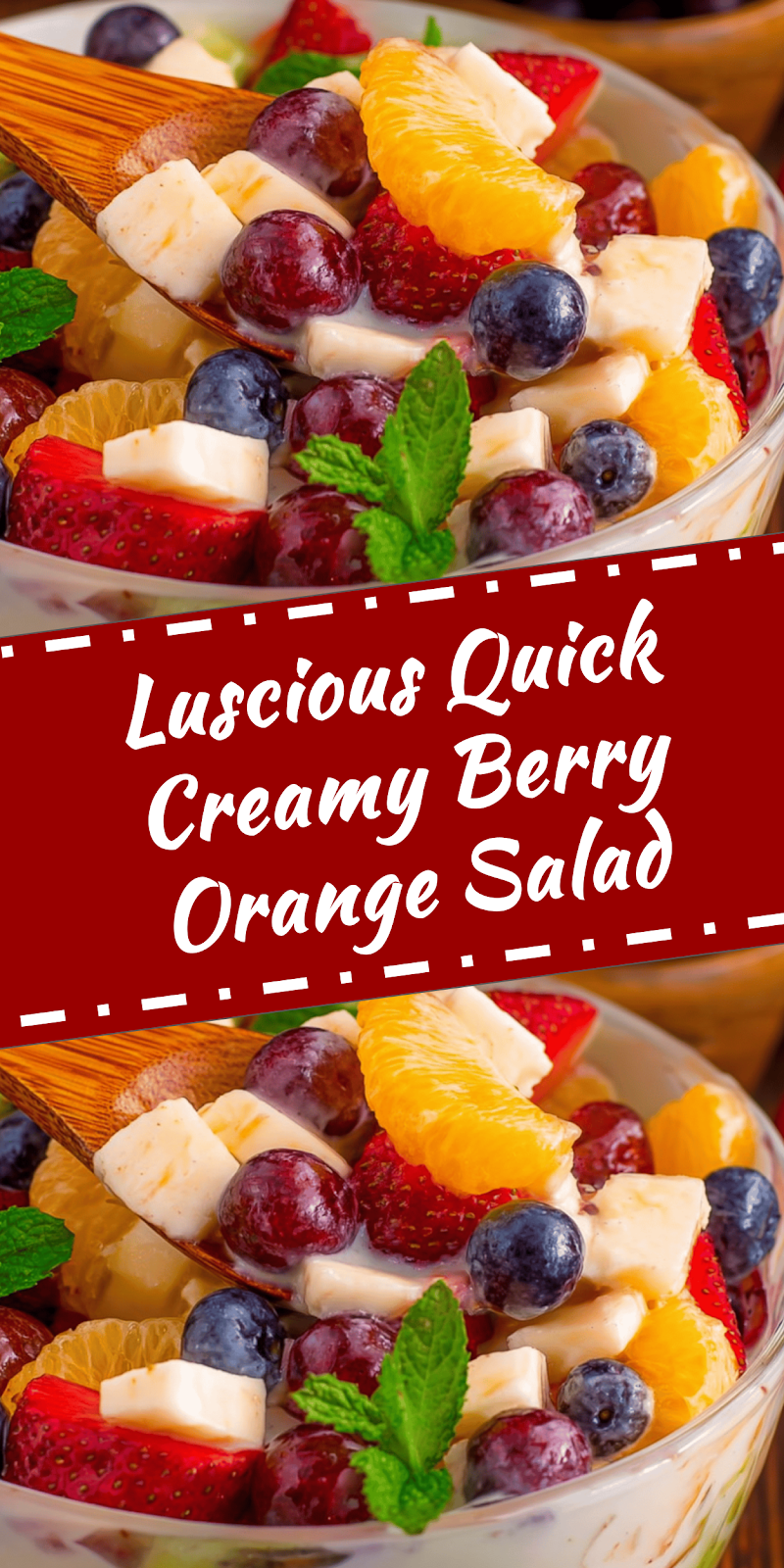 Quick Creamy Fruit Salad with Berries & Oranges