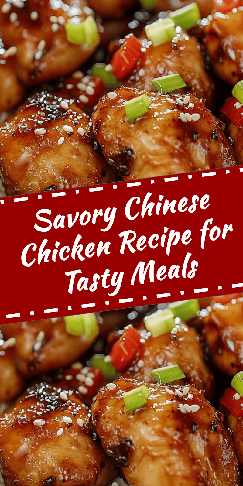 Chinese Chicken Recipe for Flavorful Meals