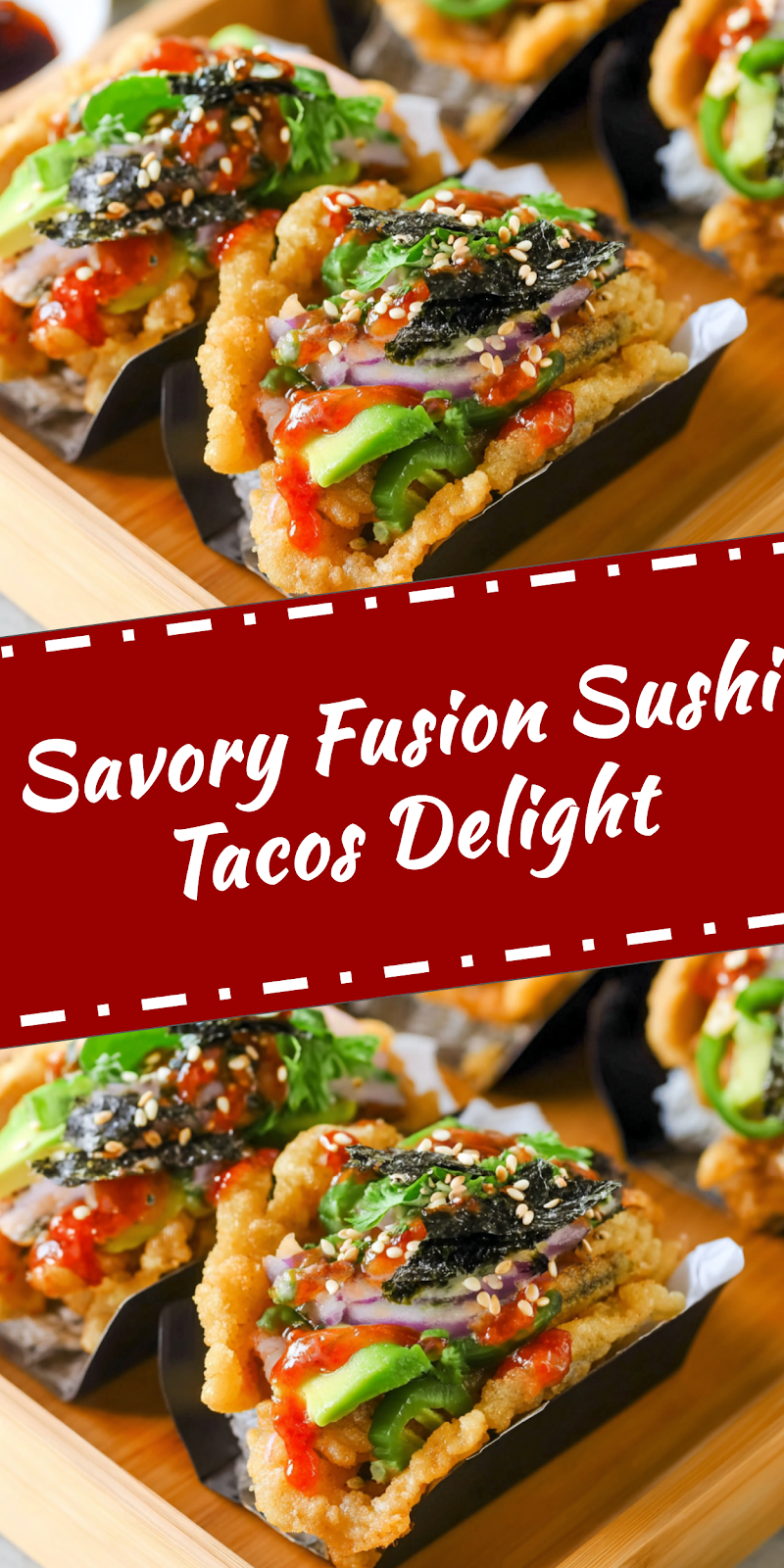 Fusion Sushi Tacos Recipe