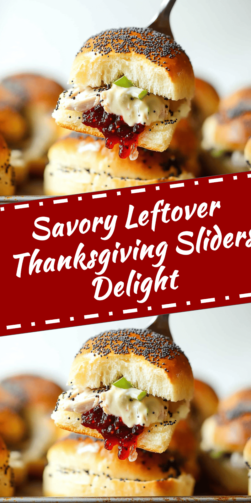 Leftover Thanksgiving Sliders Recipe Idea