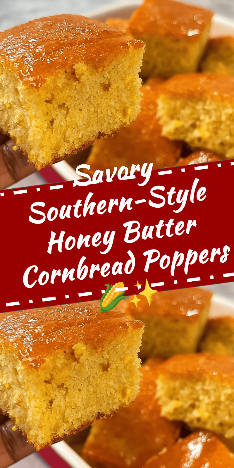 Southern-Style Honey Butter Cornbread Poppers 🌽✨