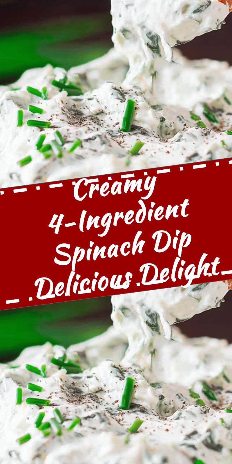 Creamy 4-Ingredient Spinach Dip Delight