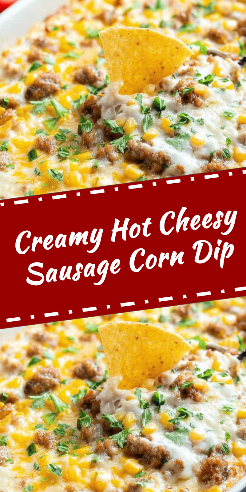 Hot Cheesy Sausage Corn Dip