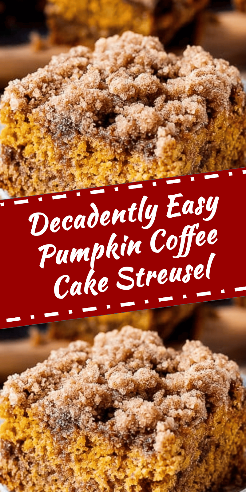 Easy Pumpkin Coffee Cake with Streusel Topping