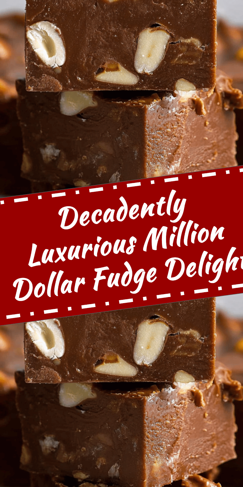 Luxurious Million Dollar Fudge Delight
