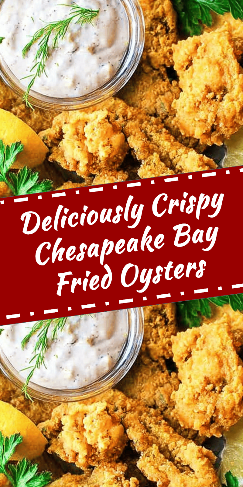 Crispy Chesapeake Bay Fried Oysters