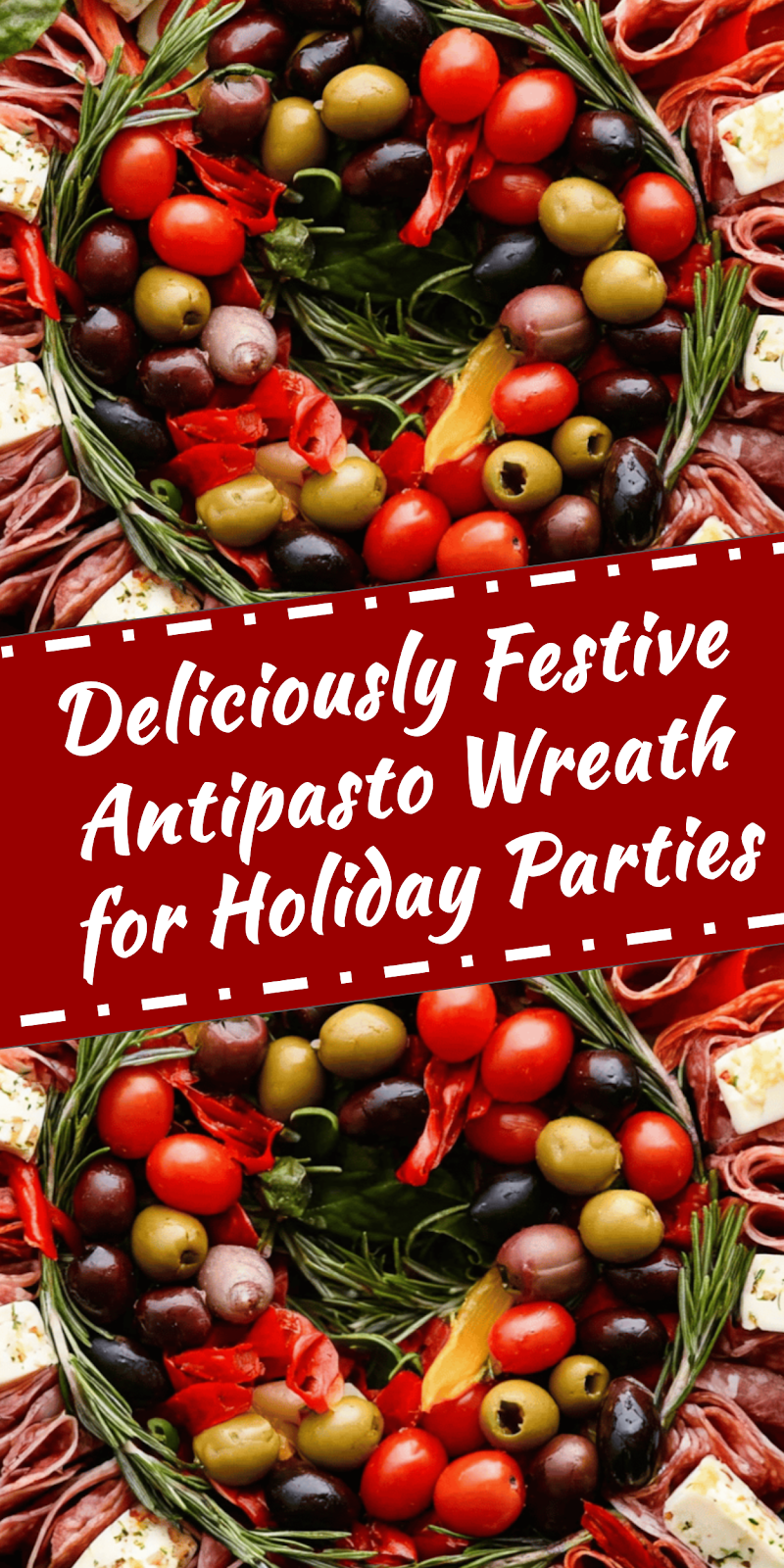 Festive Antipasto Wreath for Holiday Parties