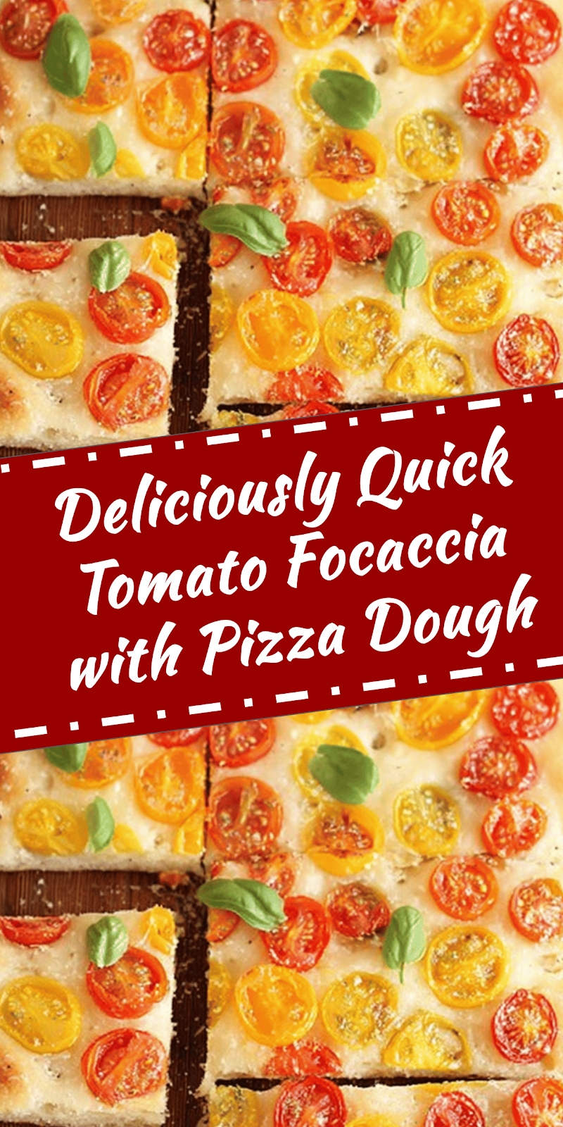 Quick Tomato Focaccia with Pizza Dough