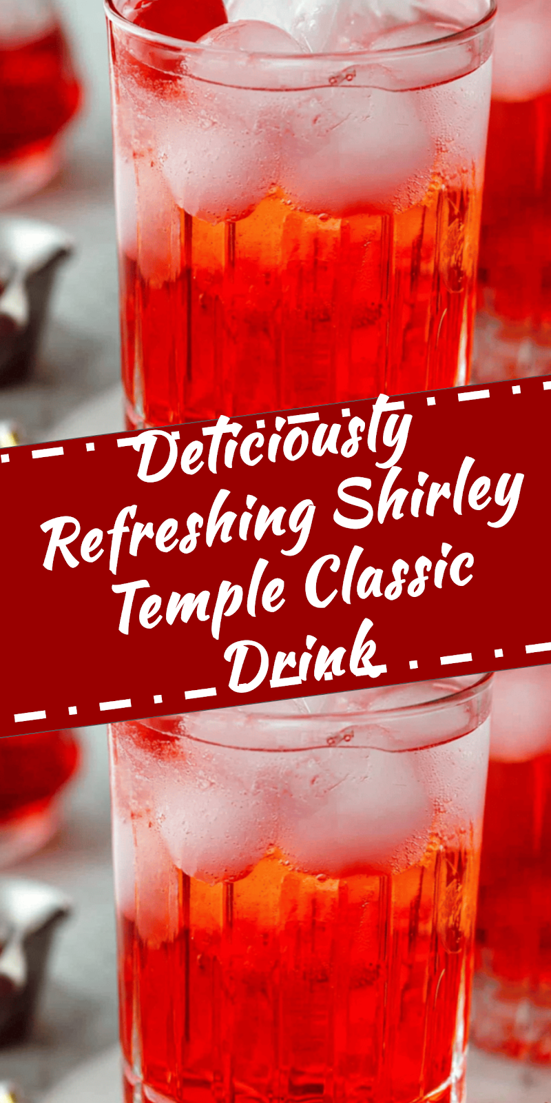 Shirley Temple Classic Refreshing Drink