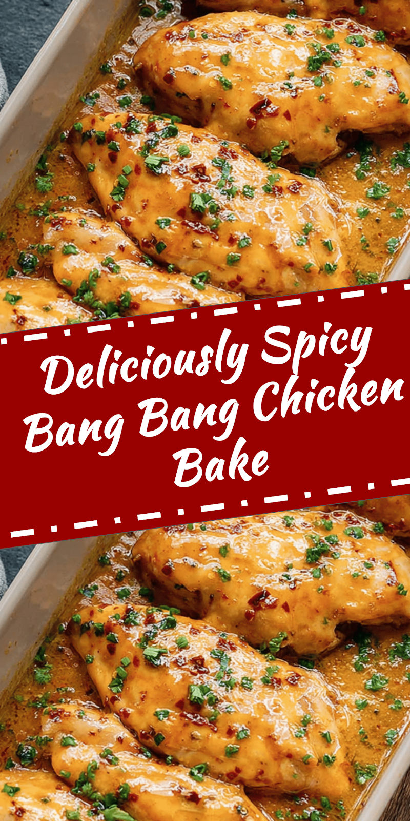 Bang Bang Chicken Bake for Easy Weeknight Dinners