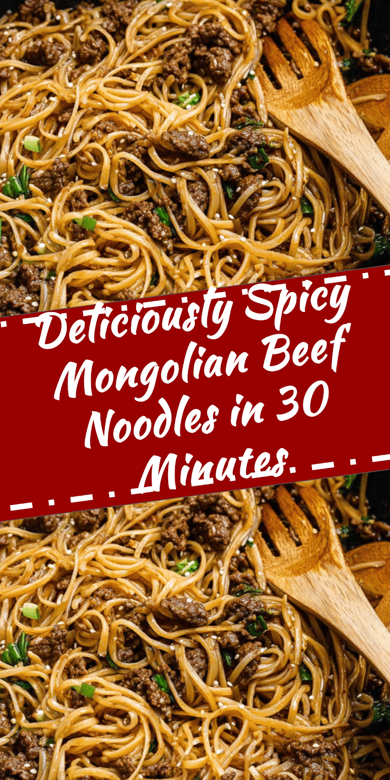 Spicy Mongolian Beef Noodles in 30 Minutes