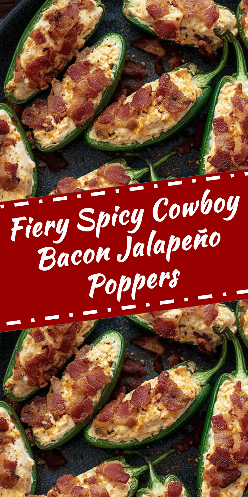 Spicy Cowboy Bacon Jalapeño Poppers
