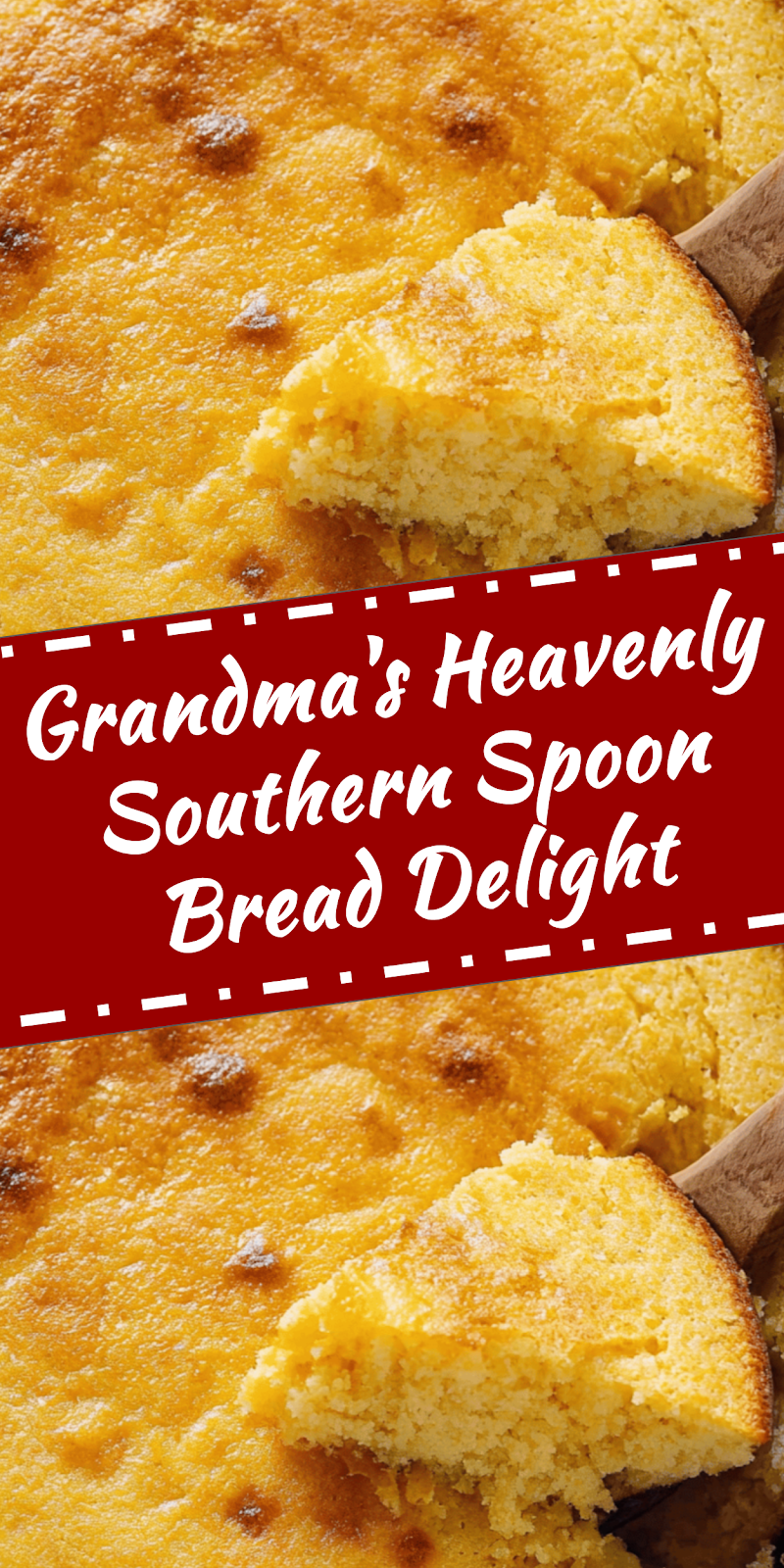 Southern Spoon Bread Delight
