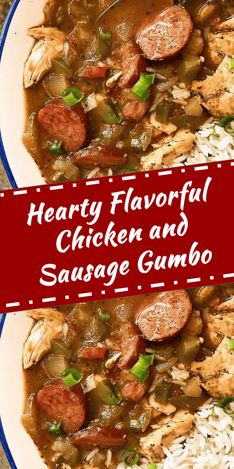 Flavorful Chicken and Sausage Gumbo with Dark Roux