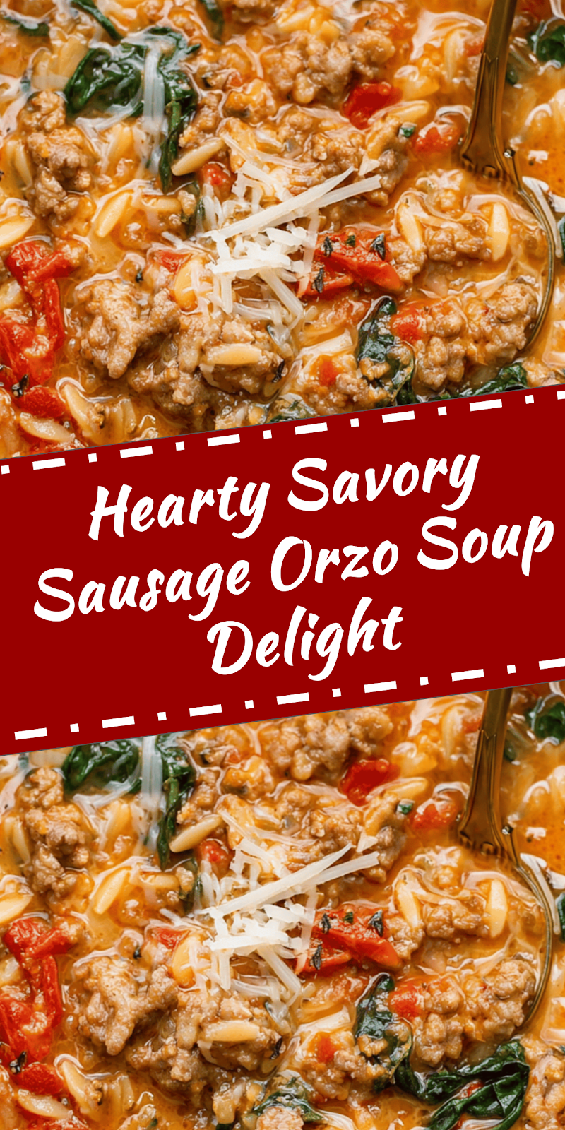 Savory Sausage Orzo Soup Delight