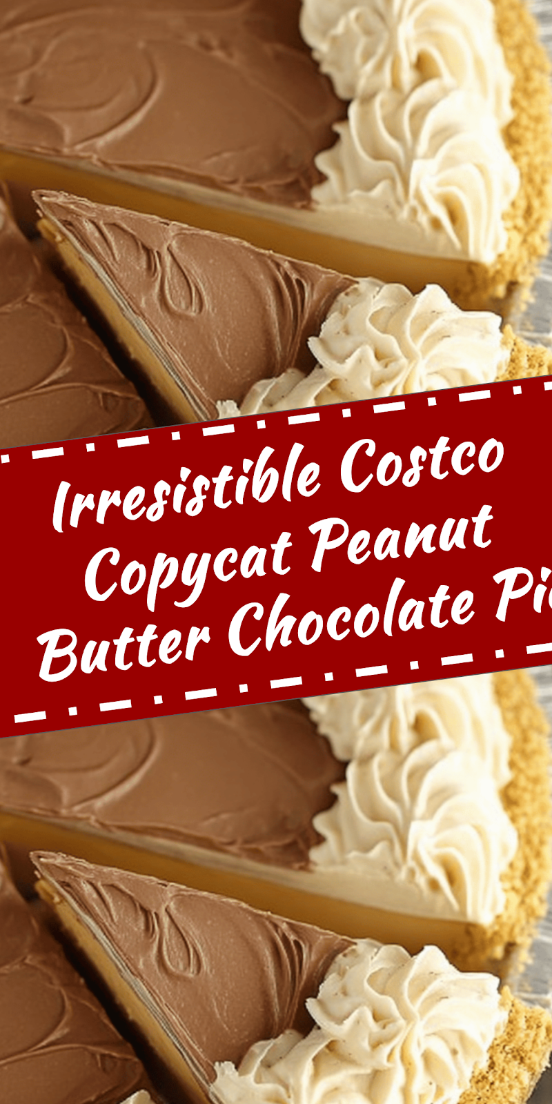 Costco Copycat Peanut Butter Chocolate Pie Recipe