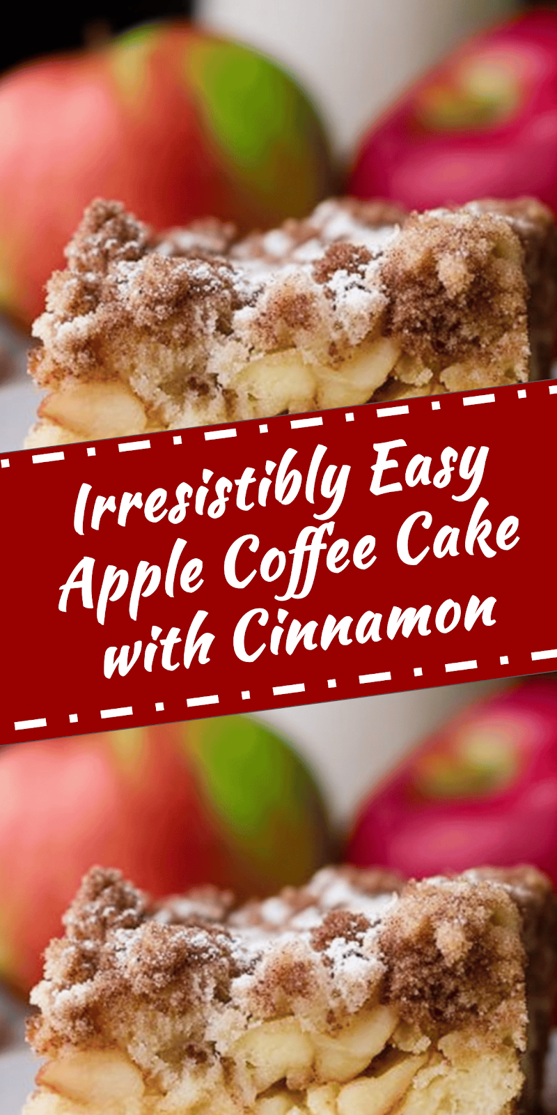 Easy Apple Coffee Cake with Cinnamon Topping