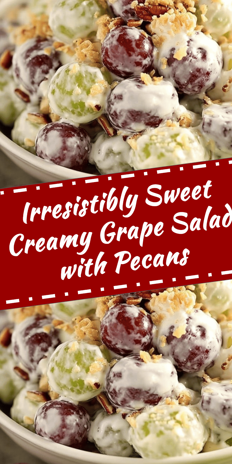 Sweet Creamy Grape Salad with Pecans