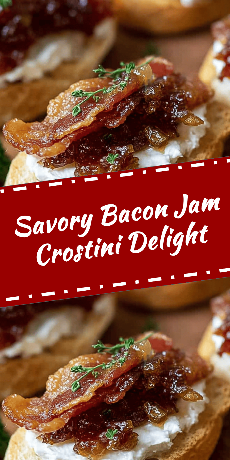 Bacon Jam Crostini Delight
