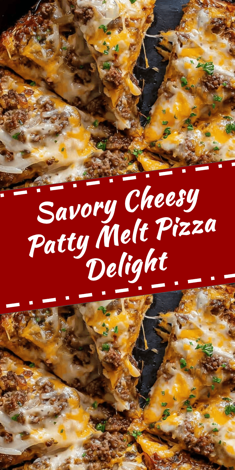 Savory Patty Melt Pizza Delight