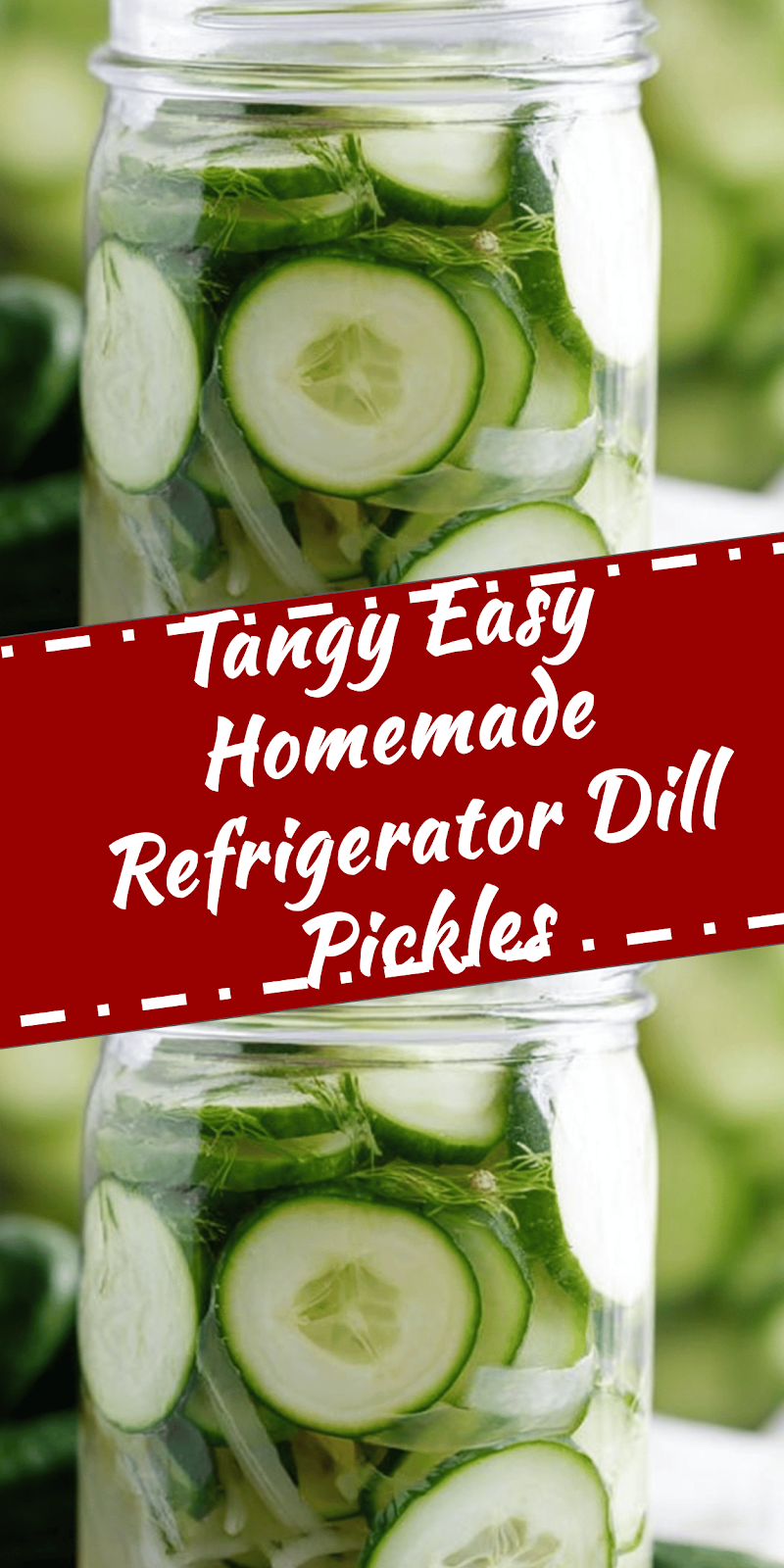 Easy Homemade Refrigerator Dill Pickles