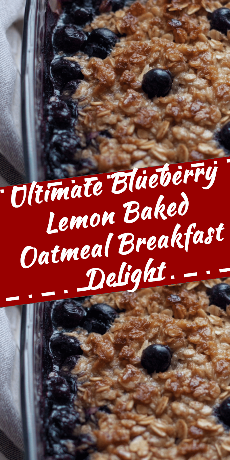 Blueberry Lemon Baked Oatmeal Breakfast Delight