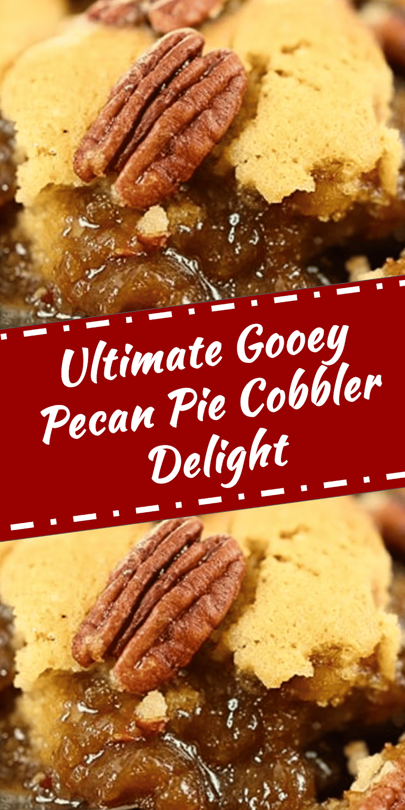 Pecan Pie Cobbler Fusion Delight