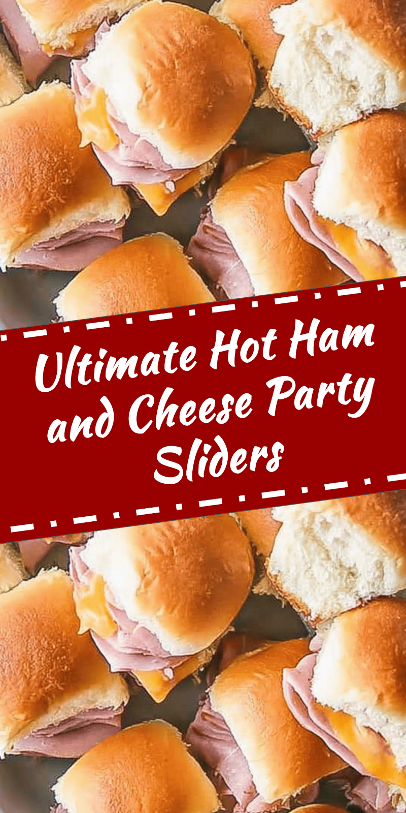 Hot Ham and Cheese Party Sliders