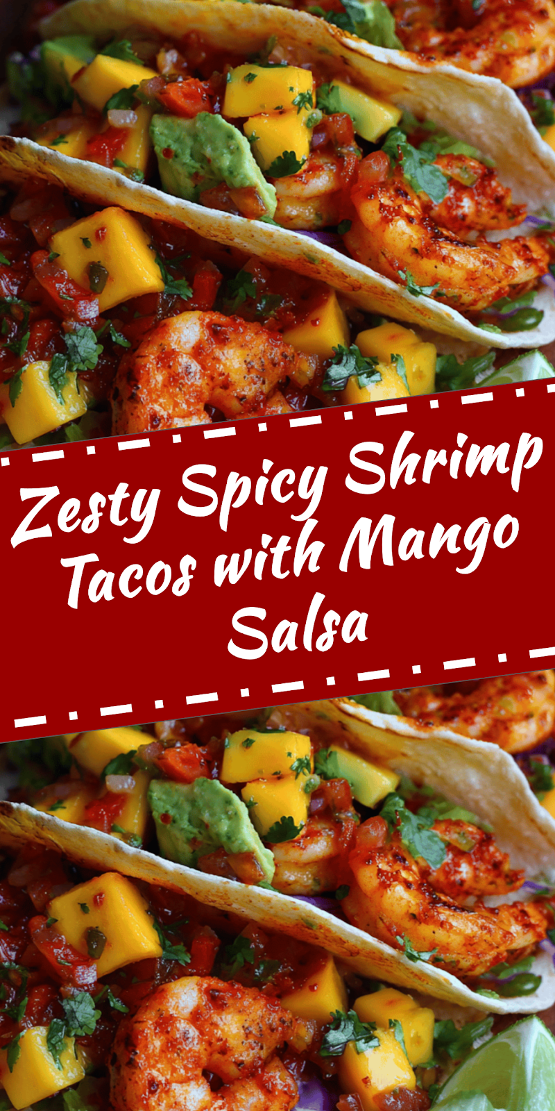 Spicy Shrimp Tacos with Sweet Mango Salsa
